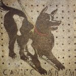 The oldest inscription “Beware of the dog” found in Pompeii
